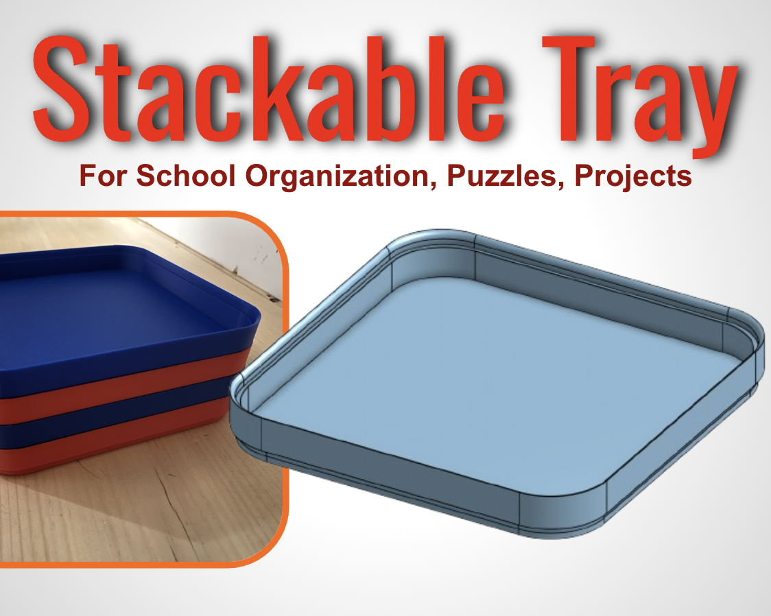 Multi-Purpose Stackable Tray